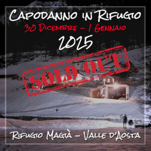 Capodanno 2025 in rifugio- Valle d'Aosta - Evento sold Out